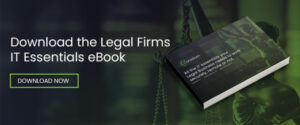 IT Essentials for Legal Firms